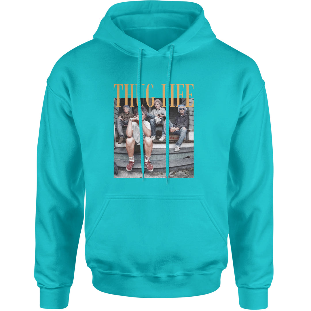 Golden Girls Thug Life Street Adult Hoodie Sweatshirt Teal