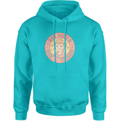 Eat Dirt And Die, Trash Golden Girls Adult Hoodie Sweatshirt Teal