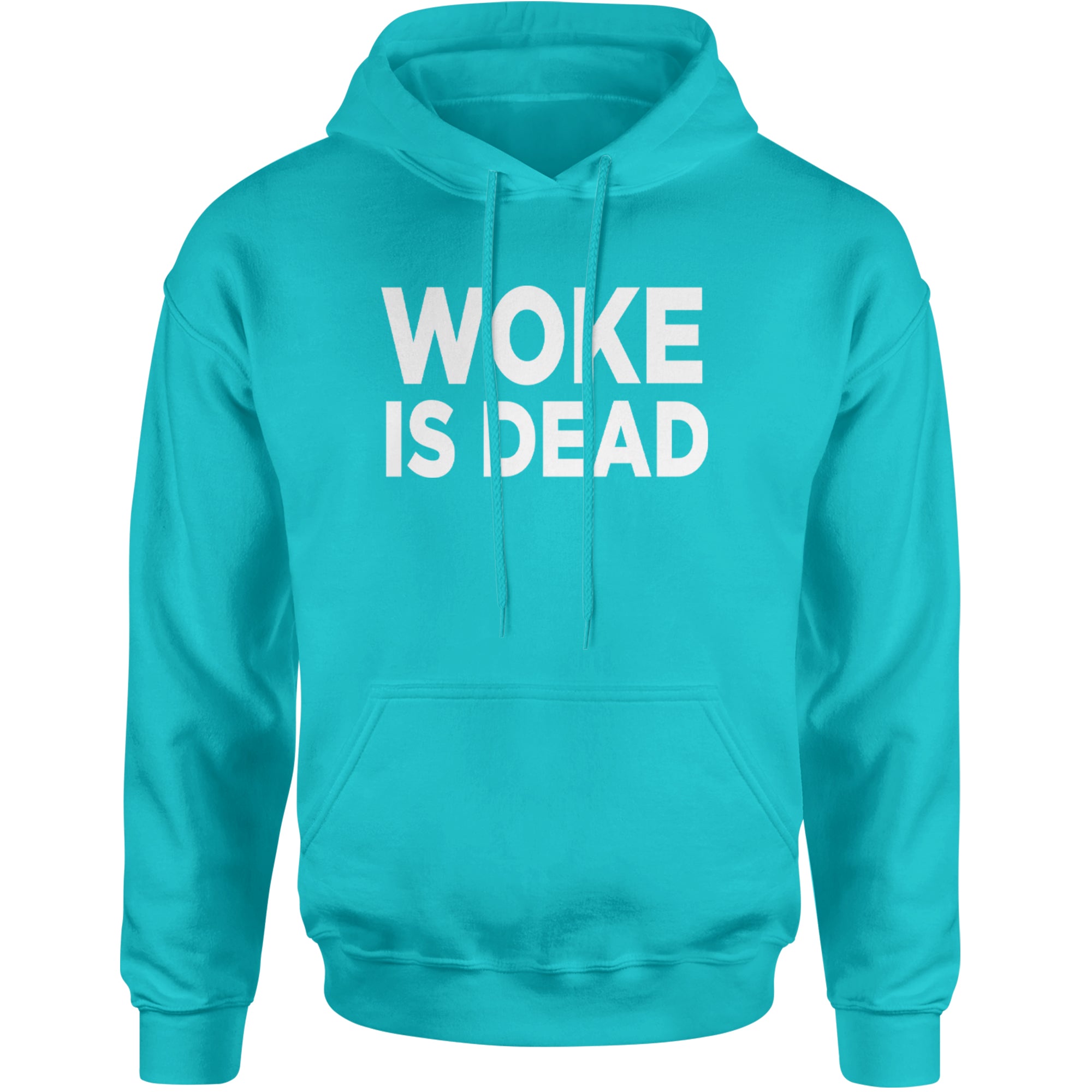 Woke Is Dead Satire Adult Hoodie Sweatshirt Teal