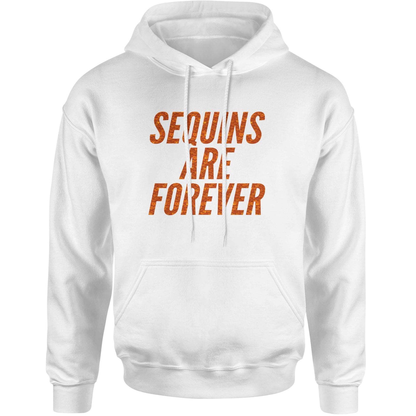 Sequins Are Forever Retro Glam Adult Hoodie Sweatshirt White