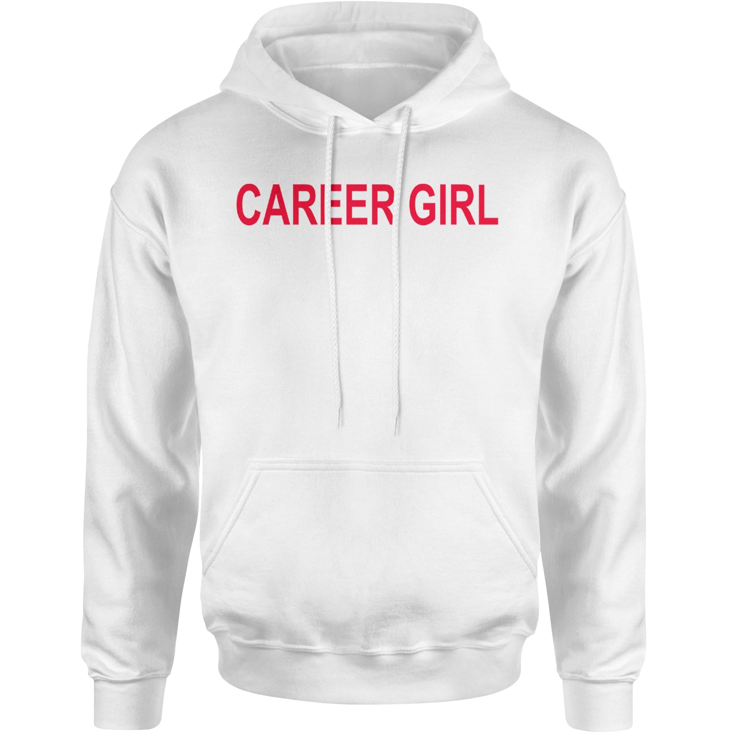 Career Girl Trendsetter Statement Adult Hoodie Sweatshirt White
