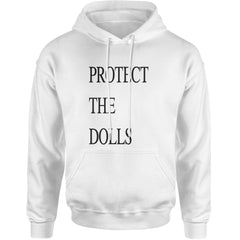 Protect The Dolls Equal Rights Adult Hoodie Sweatshirt White