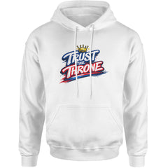 Trust The Throne Crown Philly Hoops Adult Hoodie Sweatshirt White