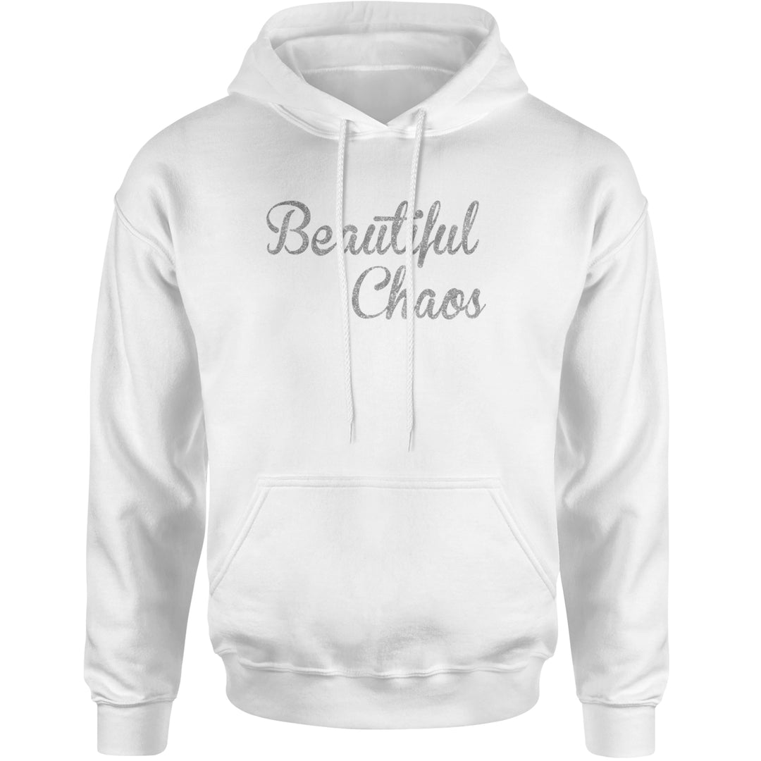 Beautiful Chaos Glitter Music Festival Adult Hoodie Sweatshirt White