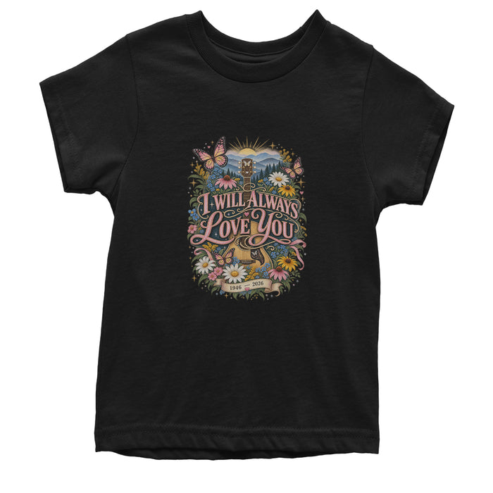 I Will Always Love You Dolly Youth T-shirt