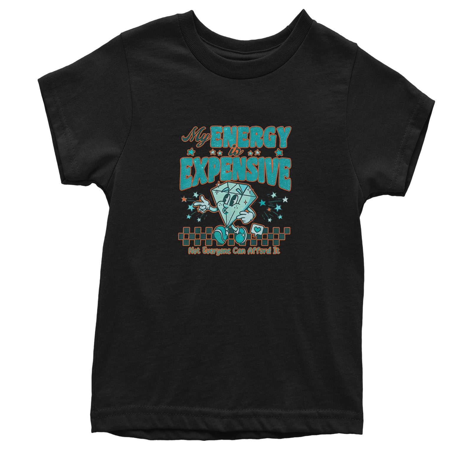 Diamond My Energy Is Expensive Youth T-shirt Black