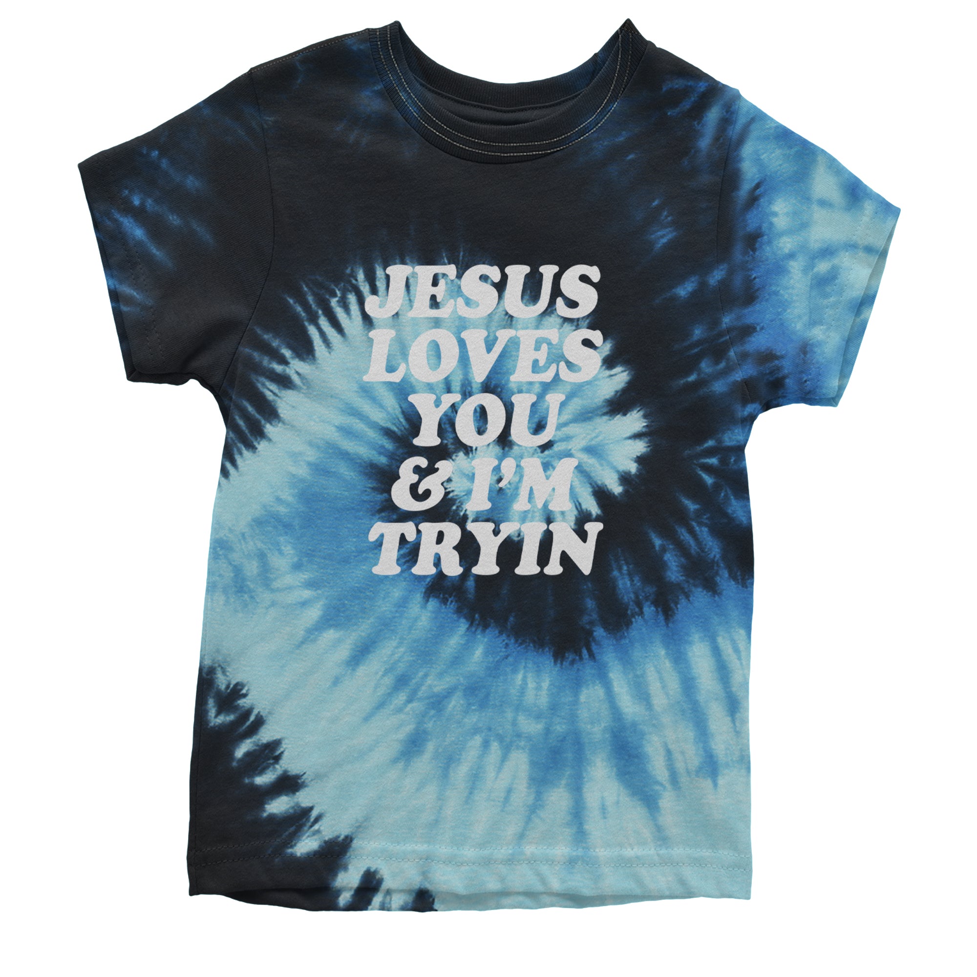Jesus Loves You and I'm Trying Youth T-shirt Tie-Dye Blue Ocean