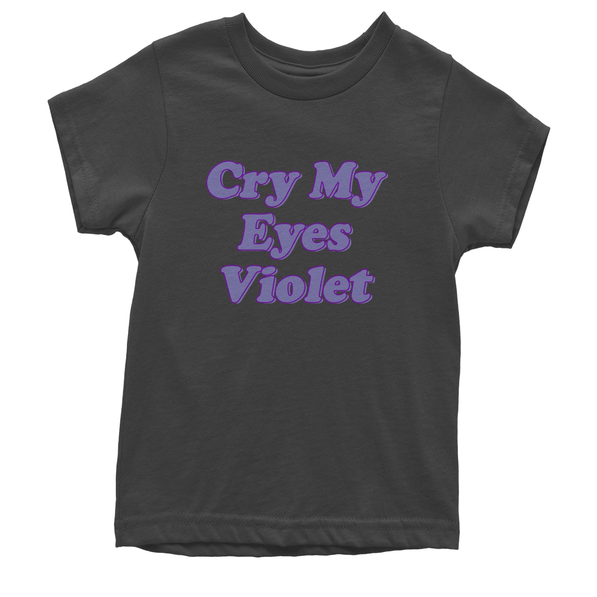 Cry My Eyes Violet Drama Queen Youth T-shirt Charcoal Grey