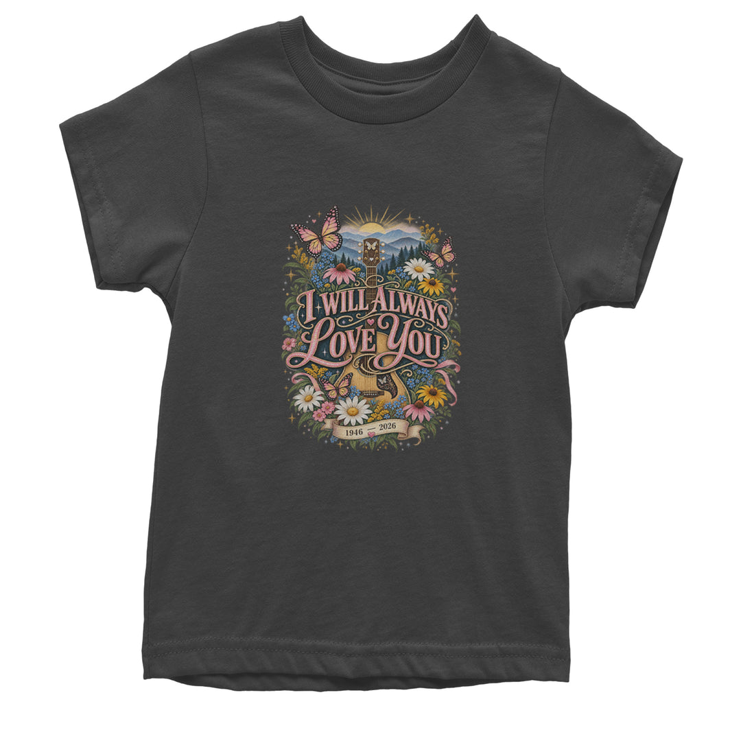I Will Always Love You Dolly Youth T-shirt Charcoal Grey