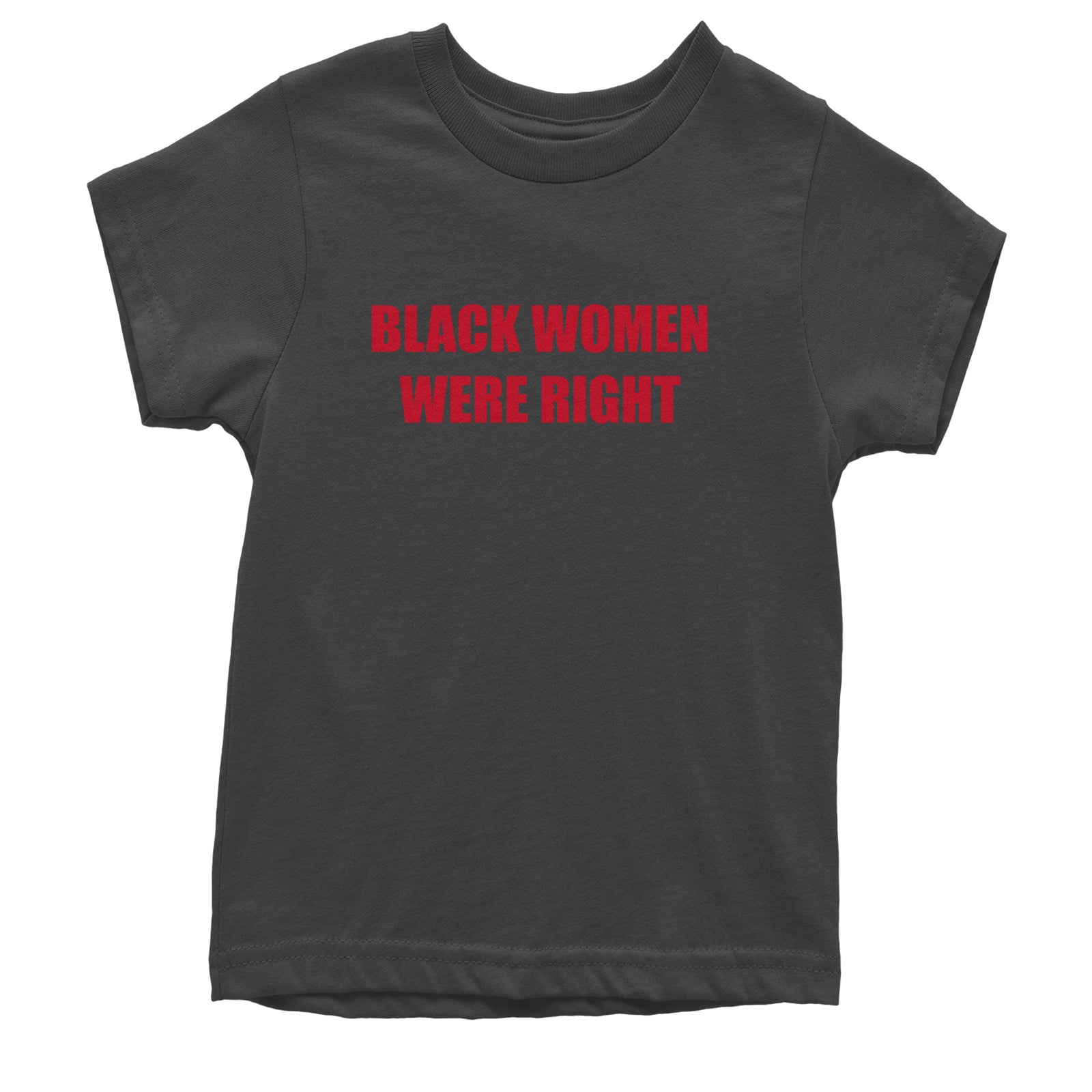 Black Women Were Right Youth T-shirt Black