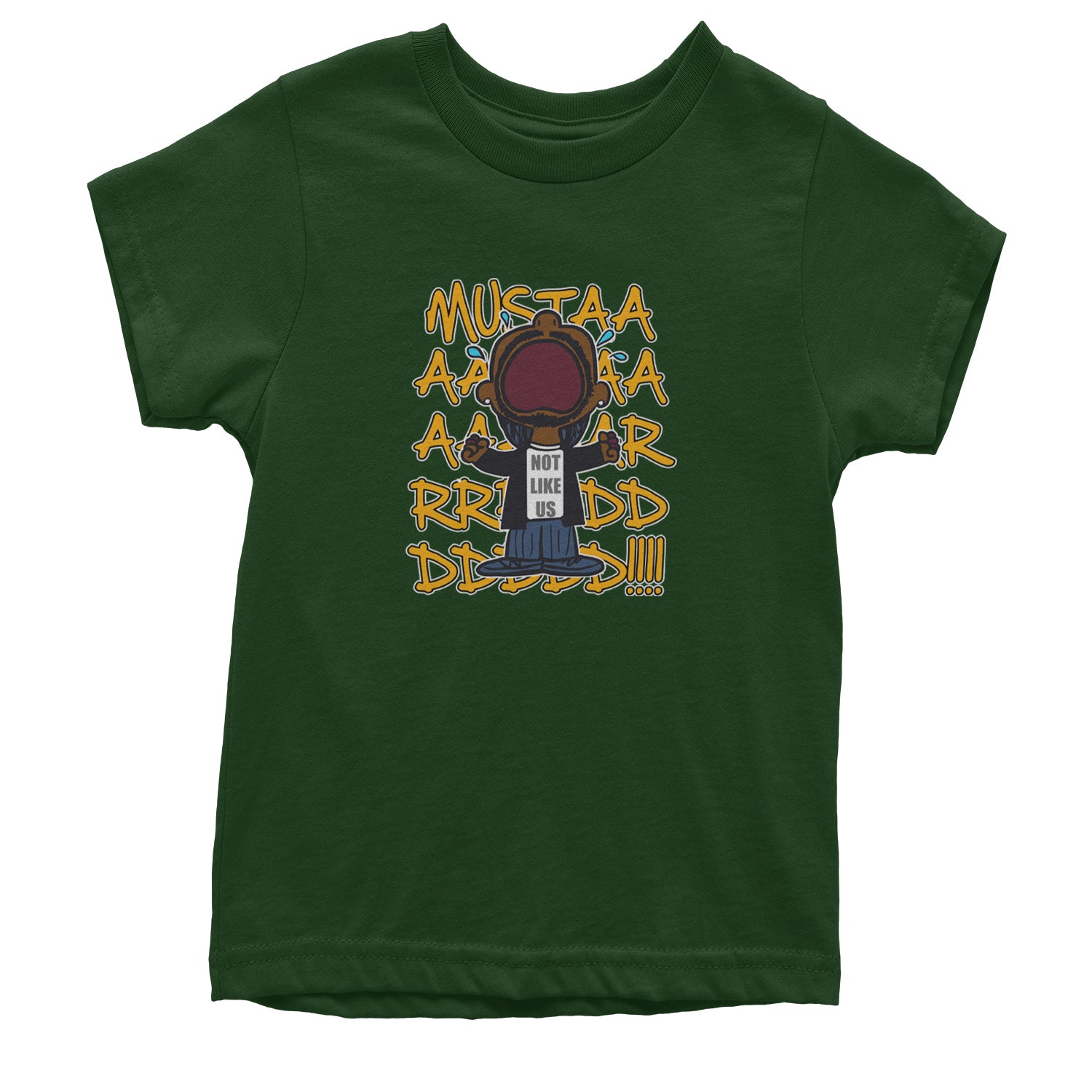 MUSTARD! Not Like Us Tv Off Youth T-shirt Forest Green