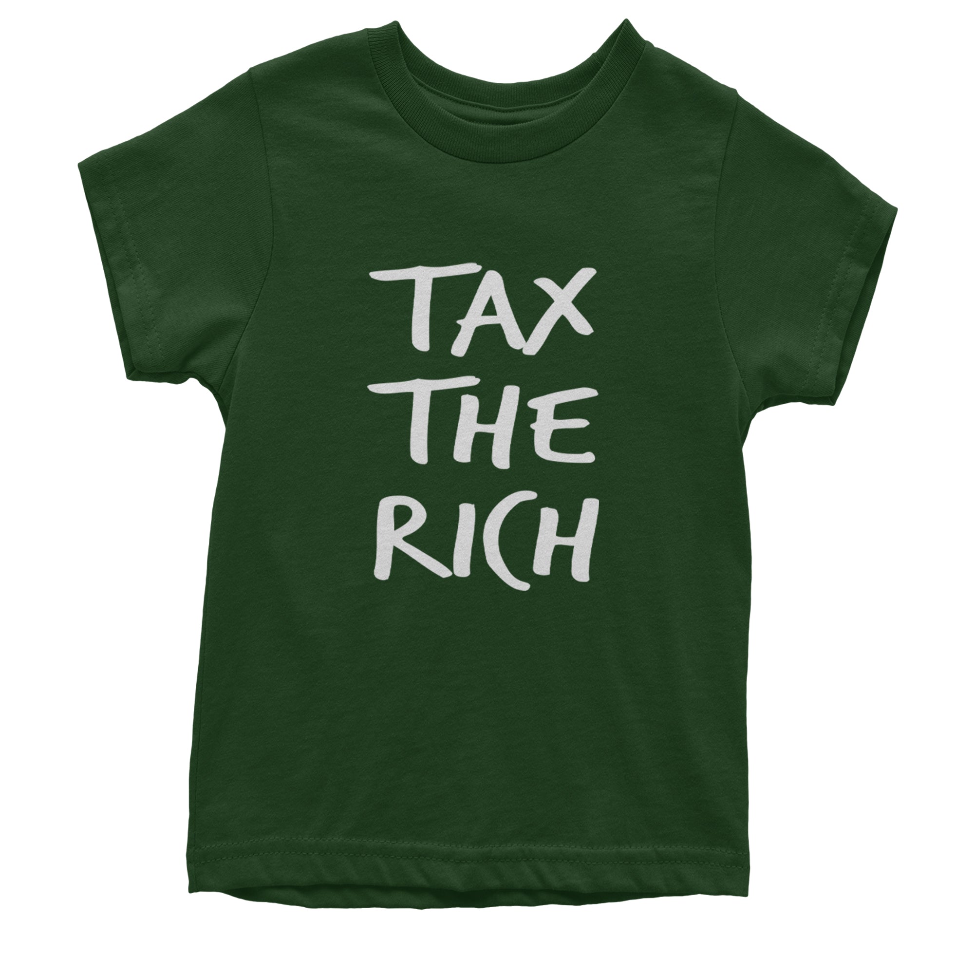 Tax the Rich Protest Wealth Inequality Youth T-shirt Forest Green