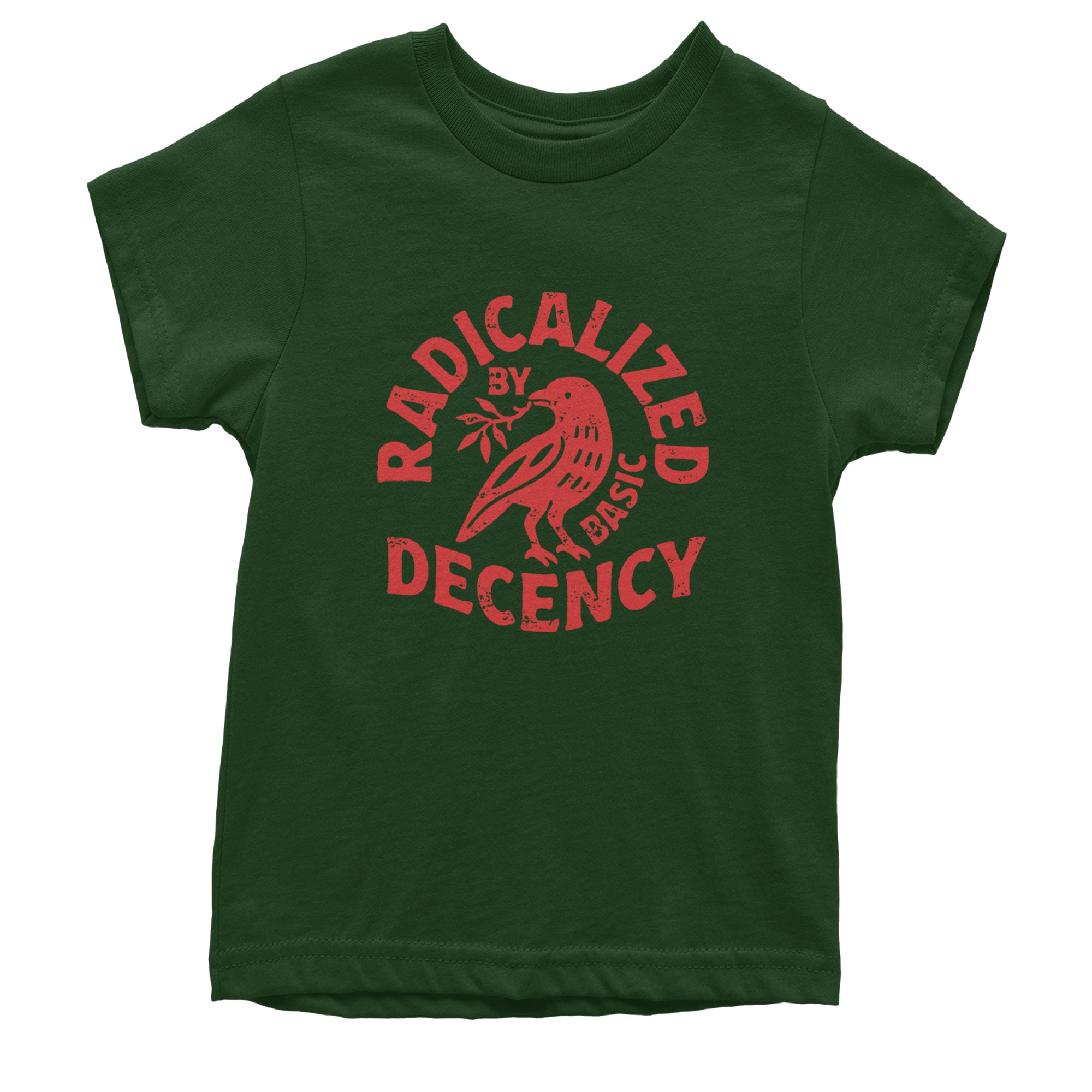 Radicalized by Basic Decency Dove Protest Statement Youth T-shirt Forest Green
