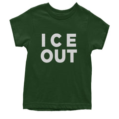 Ice Out Protest Youth T-shirt Forest Green