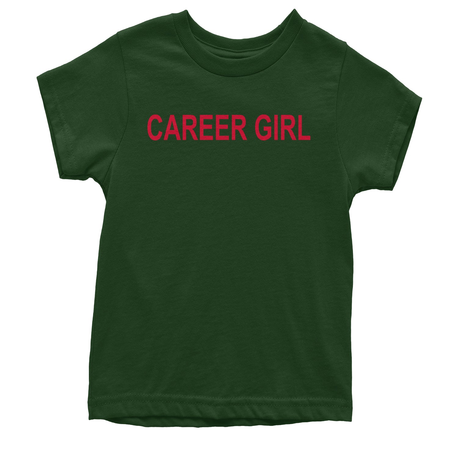 Career Girl Trendsetter Statement Youth T-shirt Forest Green