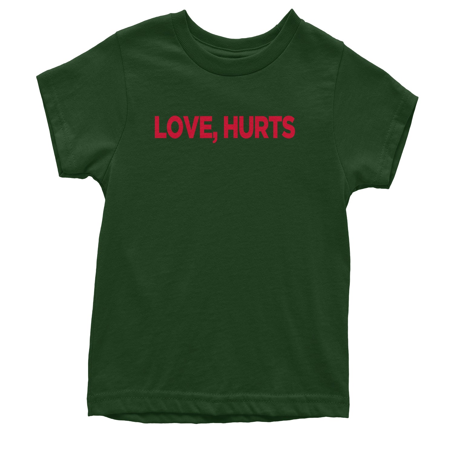 Love Hurts Youth T-shirt Forest Green