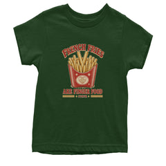 French Fries Are Finger Food IYKYK Youth T-shirt Forest Green