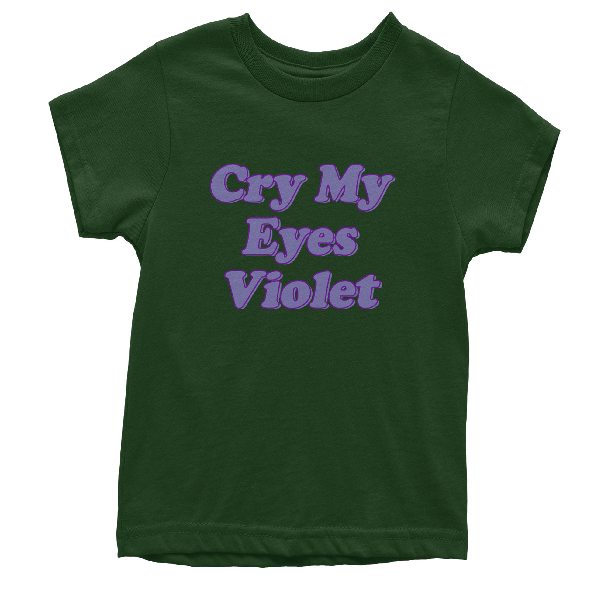 Cry My Eyes Violet Drama Queen Youth T-shirt Forest Green