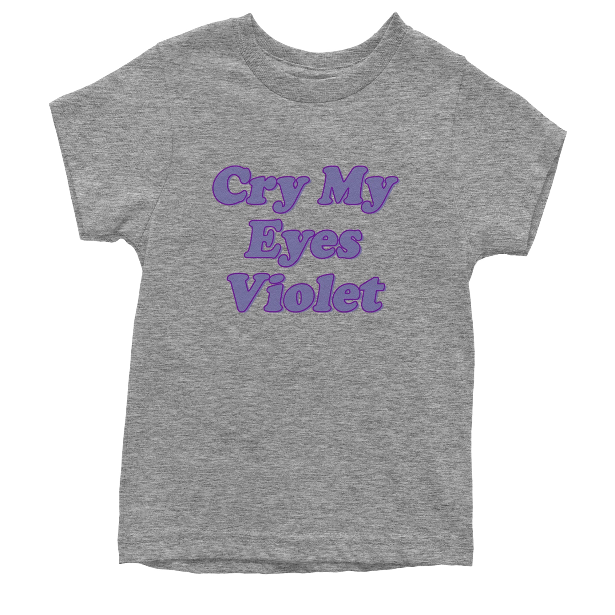 Cry My Eyes Violet Drama Queen Youth T-shirt Heather Grey