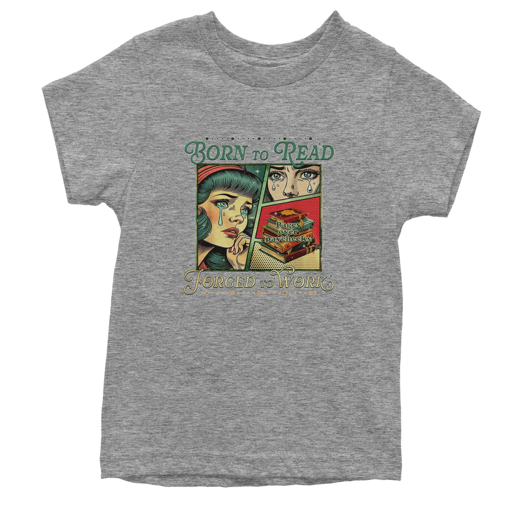 Born To Read, Forced To Work Youth T-shirt Heather Grey