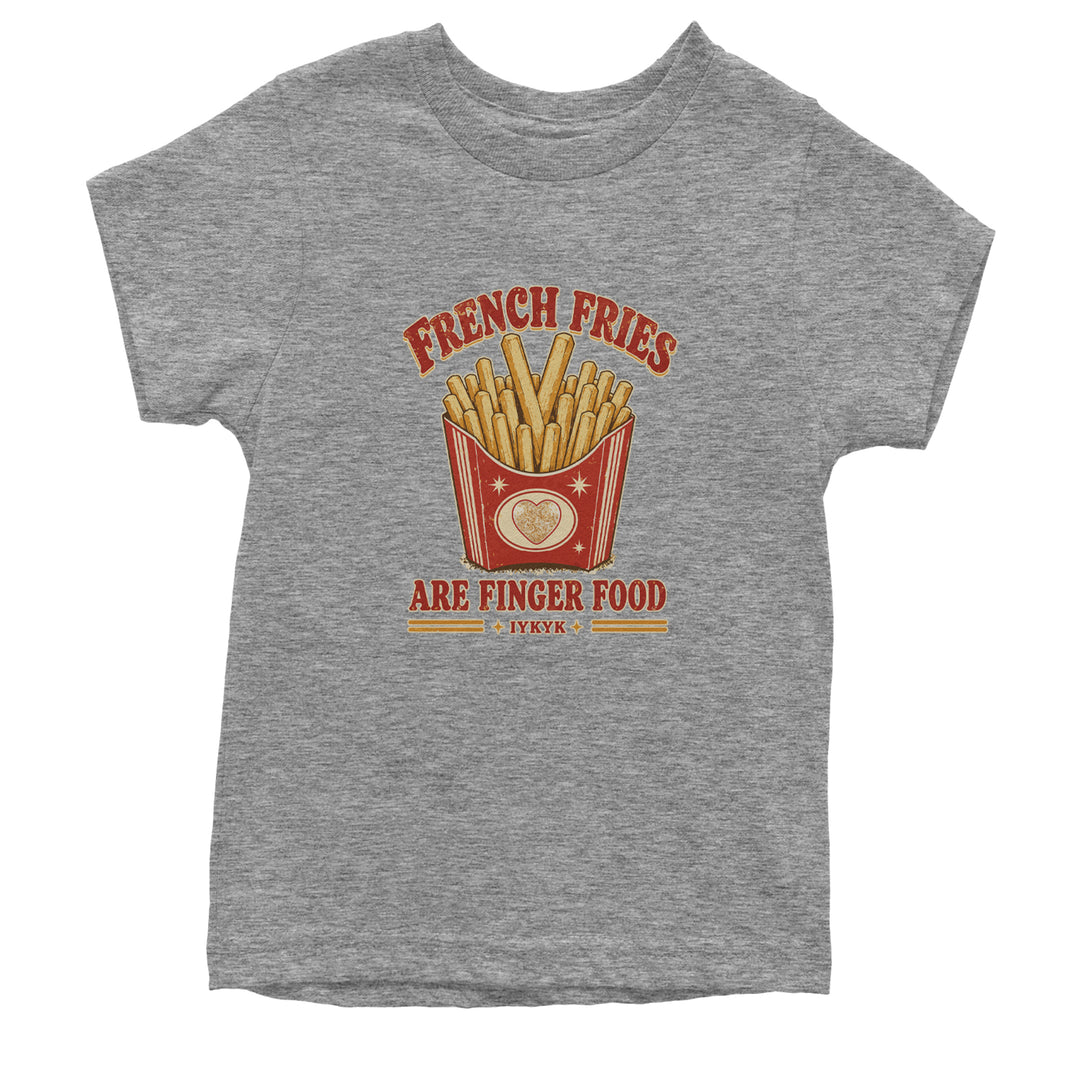 French Fries Are Finger Food IYKYK Youth T-shirt Heather Grey