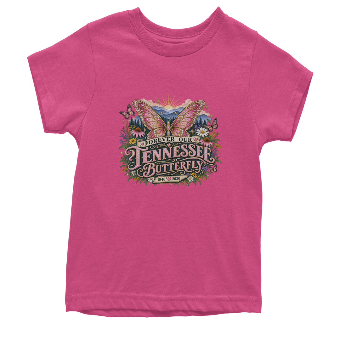 Forever Our Tennessee Butterfly Dolly Youth T-shirt Hot Pink
