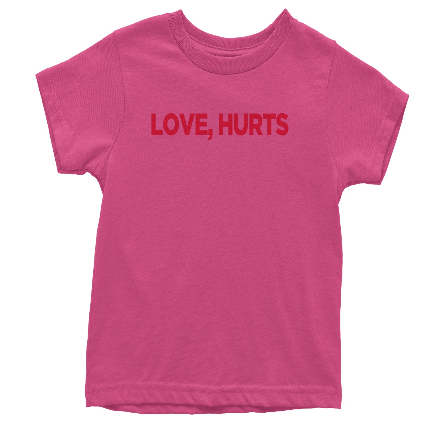 Love Hurts Youth T-shirt Hot Pink