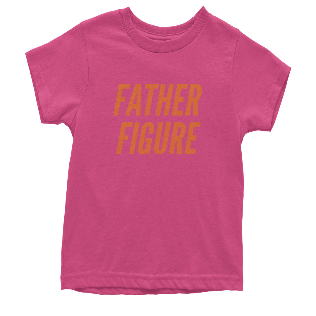 Father Figure Youth T-shirt Hot Pink