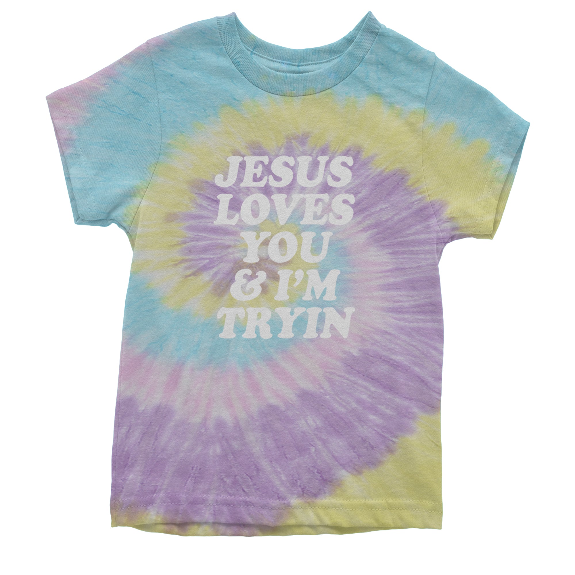 Jesus Loves You and I'm Trying Youth T-shirt Tie-Dye Jellybean