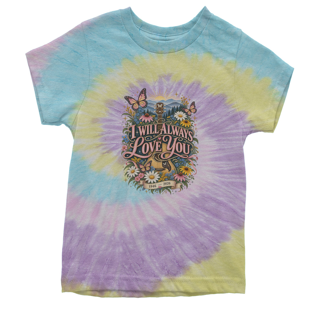 I Will Always Love You Dolly Youth T-shirt Tie-Dye Jellybean