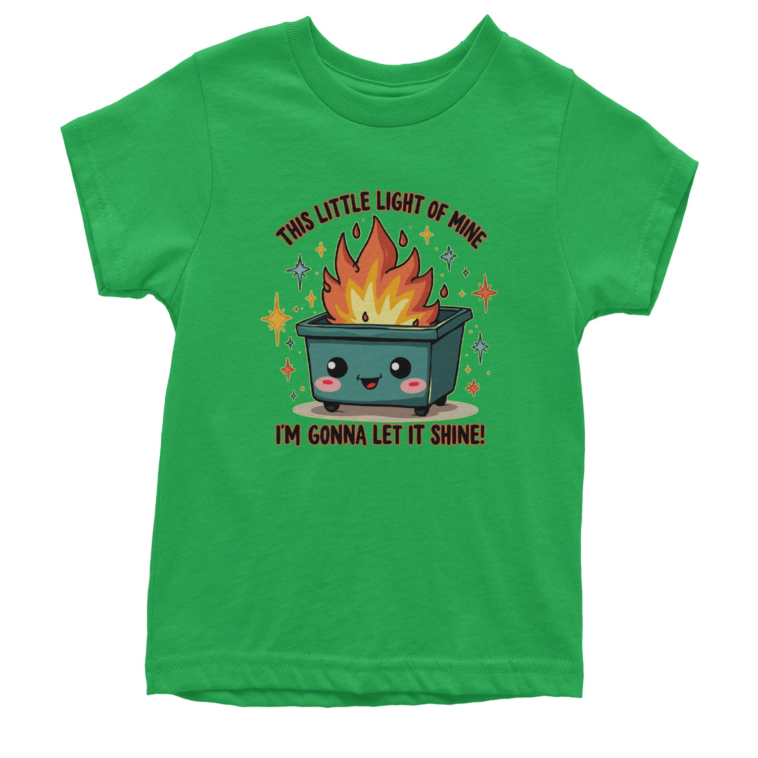 This Little Light of Mine Dumpster Fire Smile Face Youth T-shirt Kelly Green