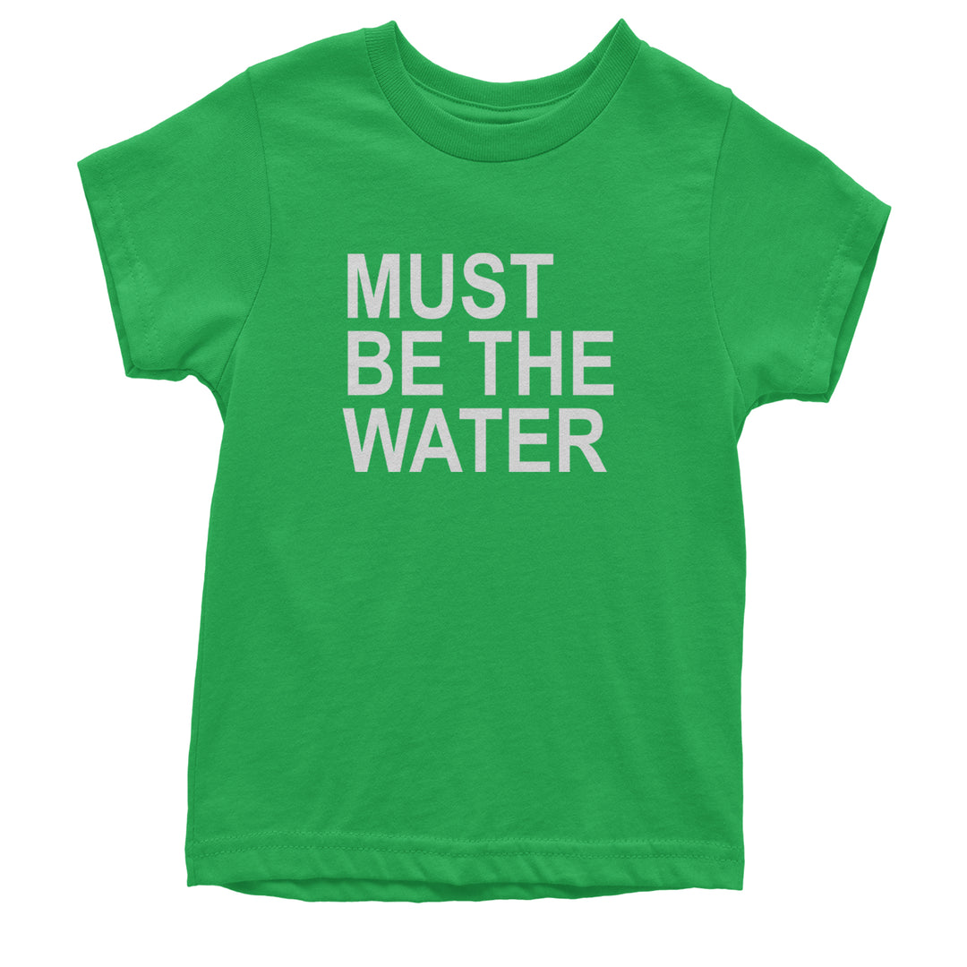 Must Be The Water Funny Racing Meme Youth T-shirt Kelly Green