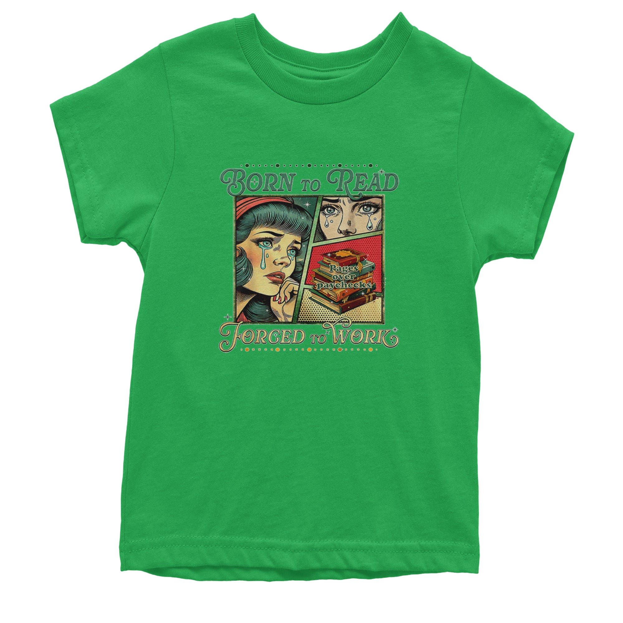 Born To Read, Forced To Work Youth T-shirt Kelly Green