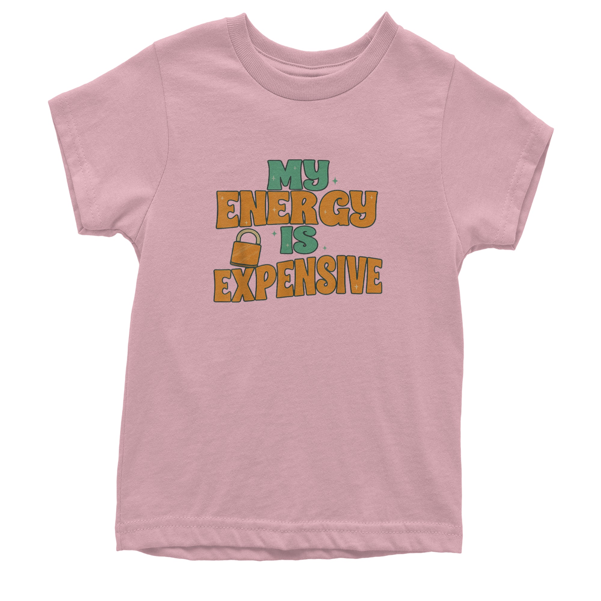 My Energy Is Expensive Self-Care Youth T-shirt Light Pink