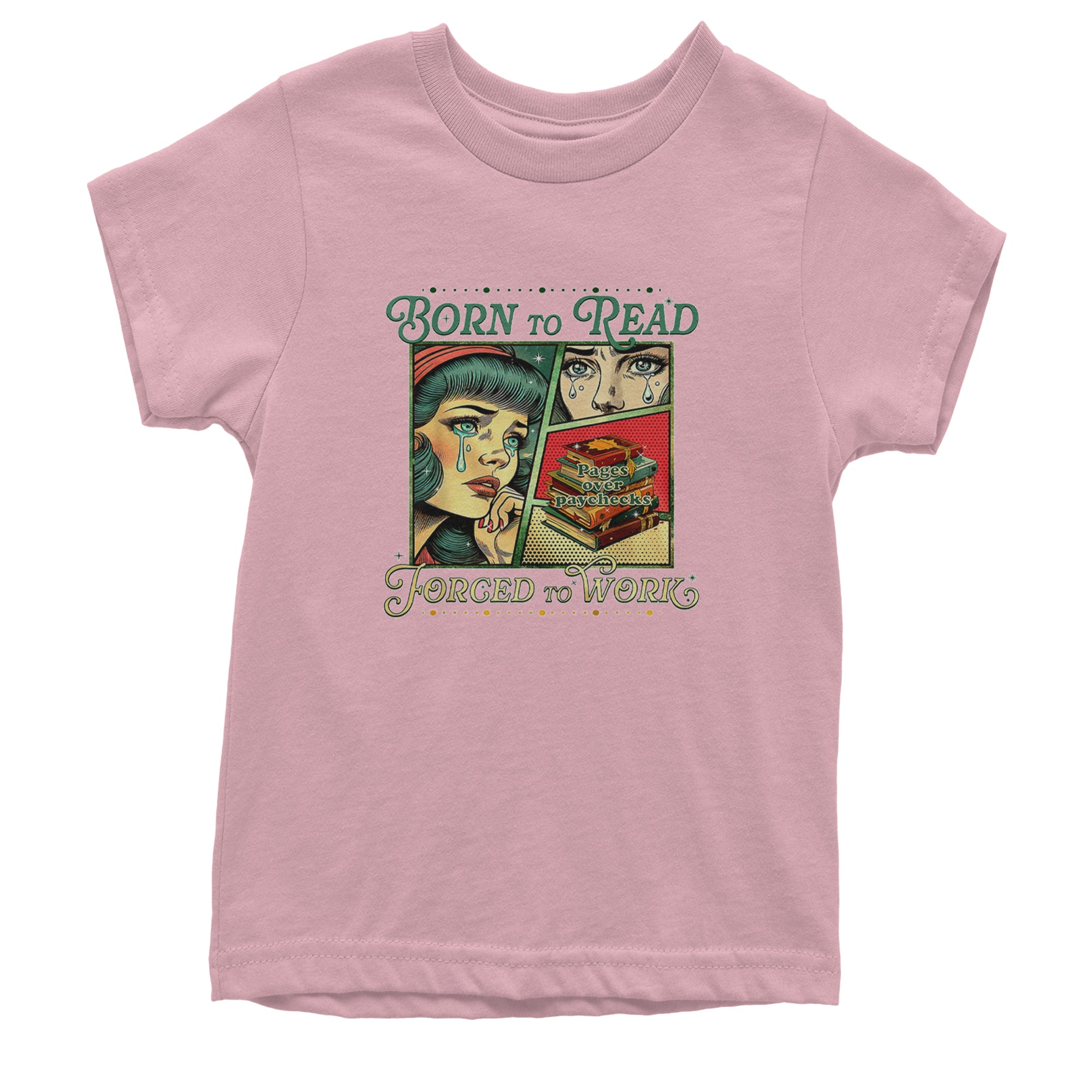 Born To Read, Forced To Work Youth T-shirt Light Pink