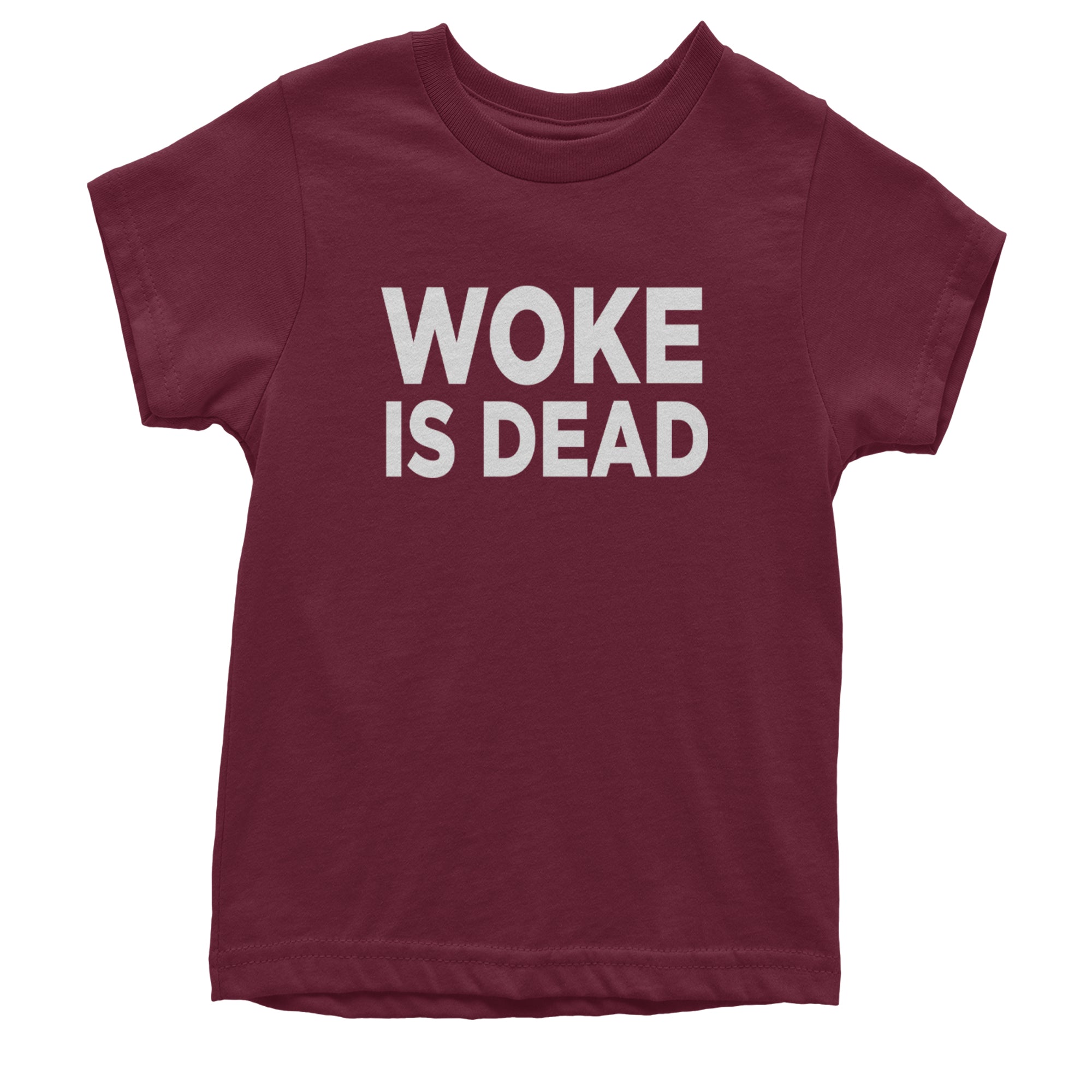 Woke Is Dead Satire Youth T-shirt Maroon