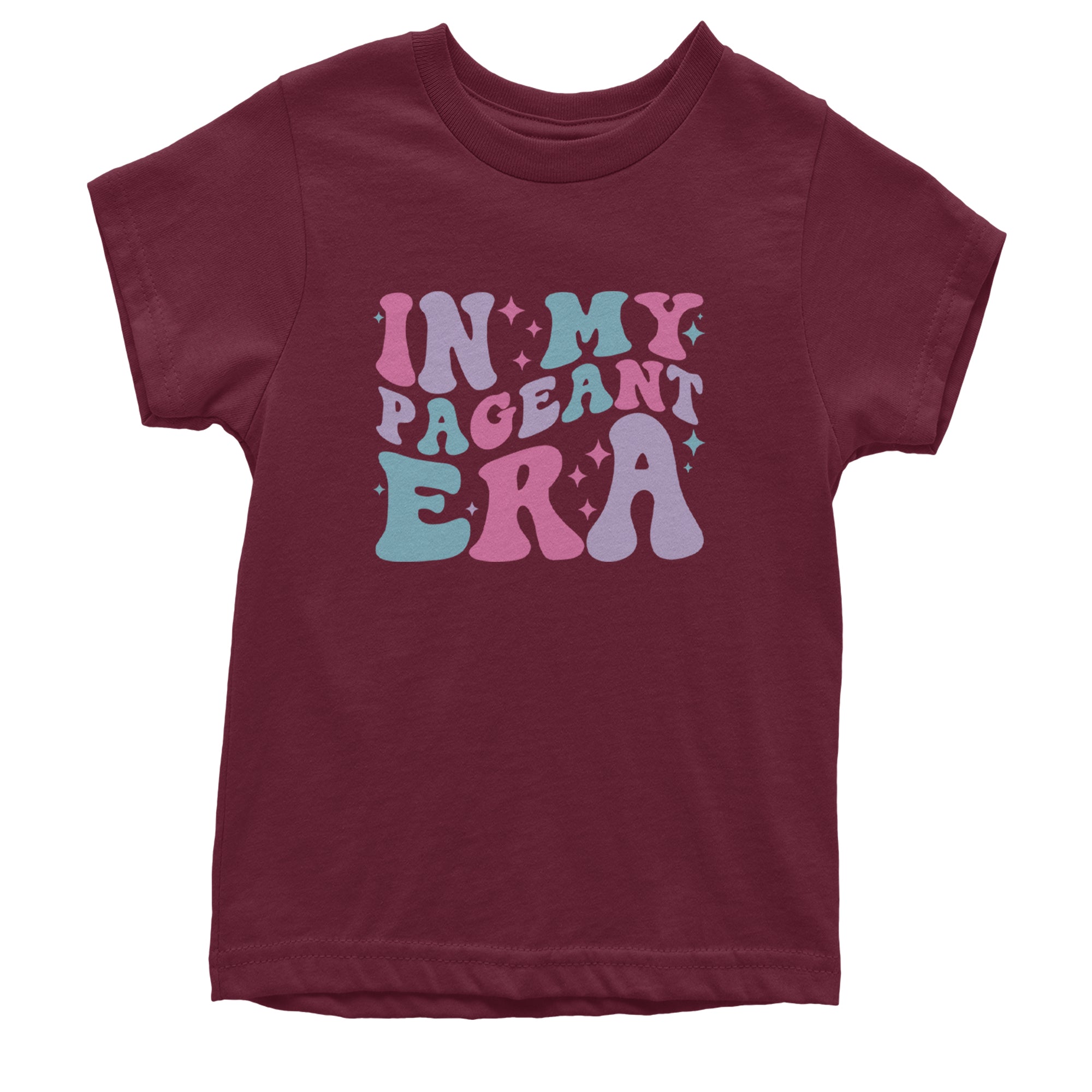 In My Pageant Era Youth T-shirt Maroon