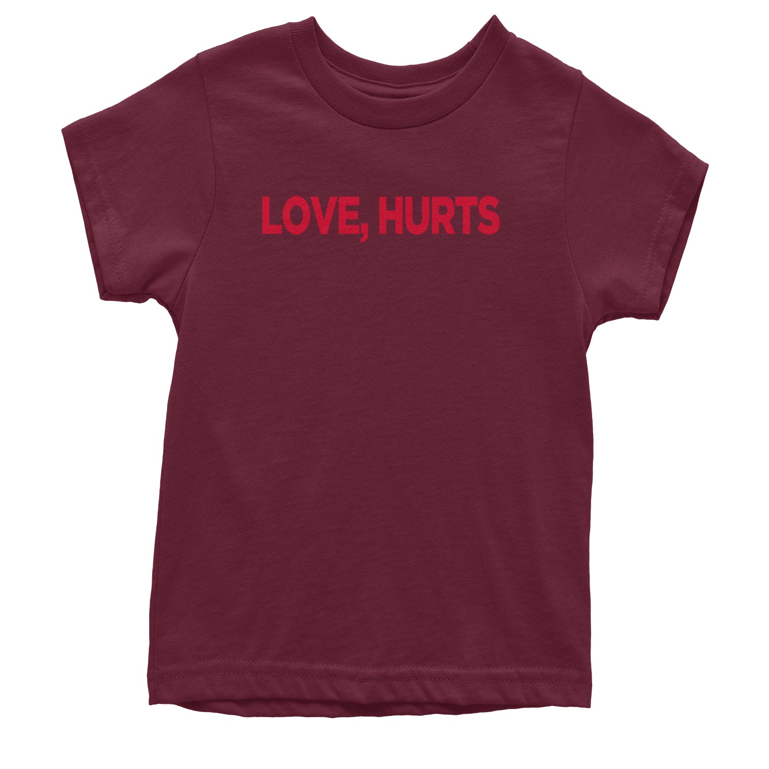 Love Hurts Youth T-shirt Maroon