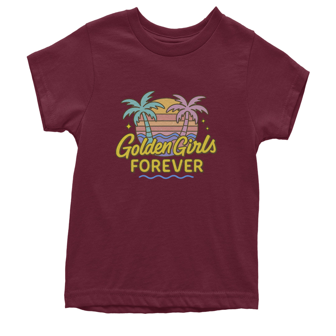 Golden Girls Forever Retro Sunset Youth T-shirt Maroon
