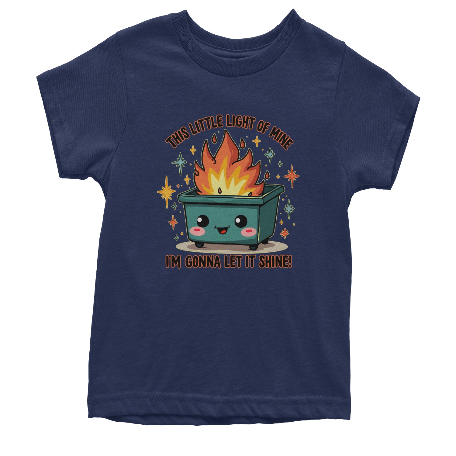 This Little Light of Mine Dumpster Fire Smile Face Youth T-shirt Navy Blue