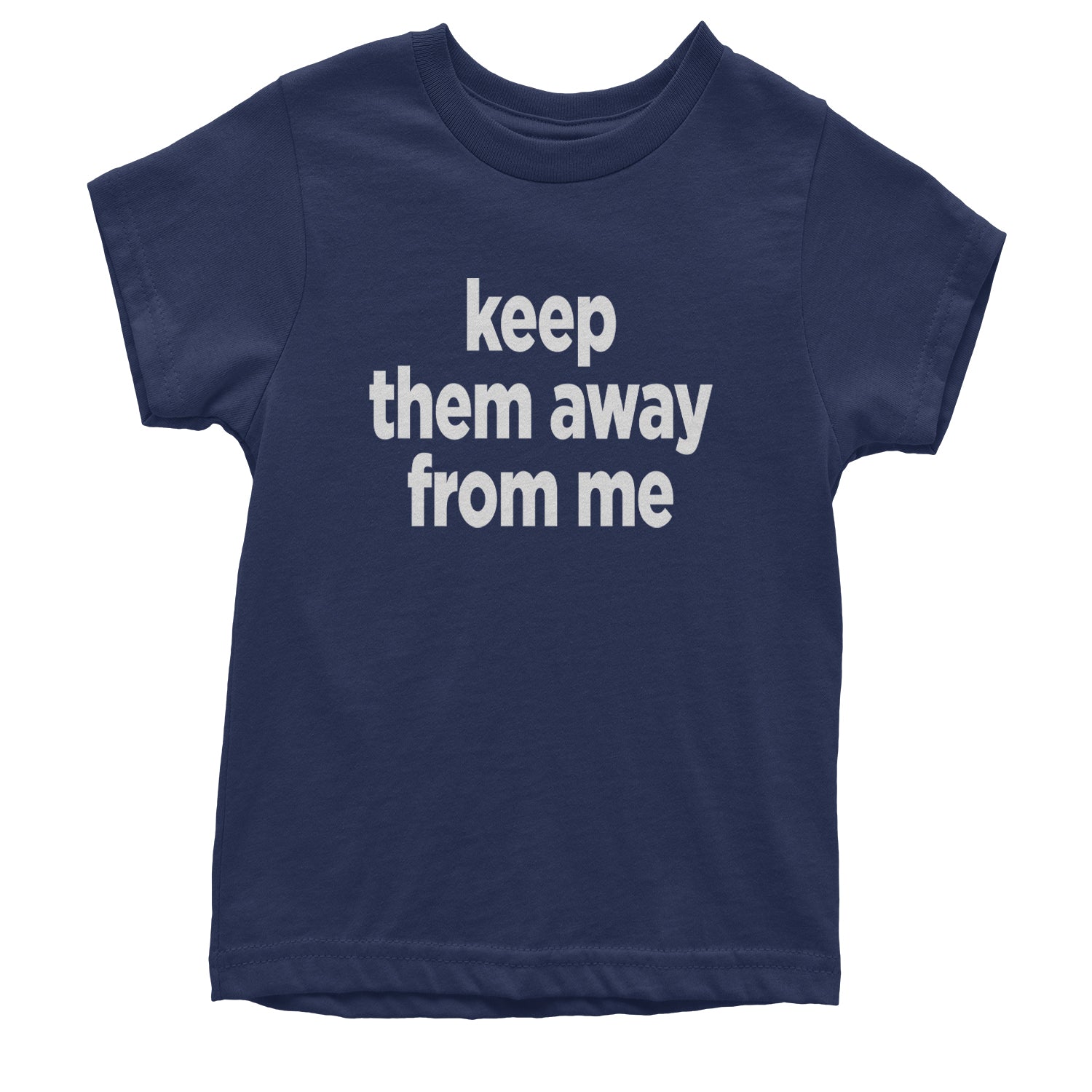 Keep Them Away From Me Youth T-shirt Navy Blue