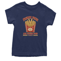 French Fries Are Finger Food IYKYK Youth T-shirt Navy Blue