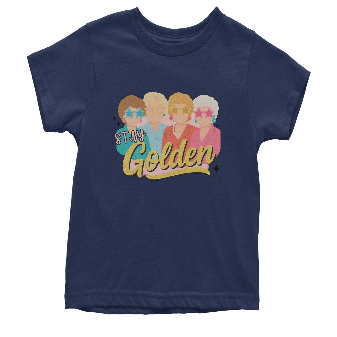 Stay Golden Girls Retro Youth T-shirt Navy Blue