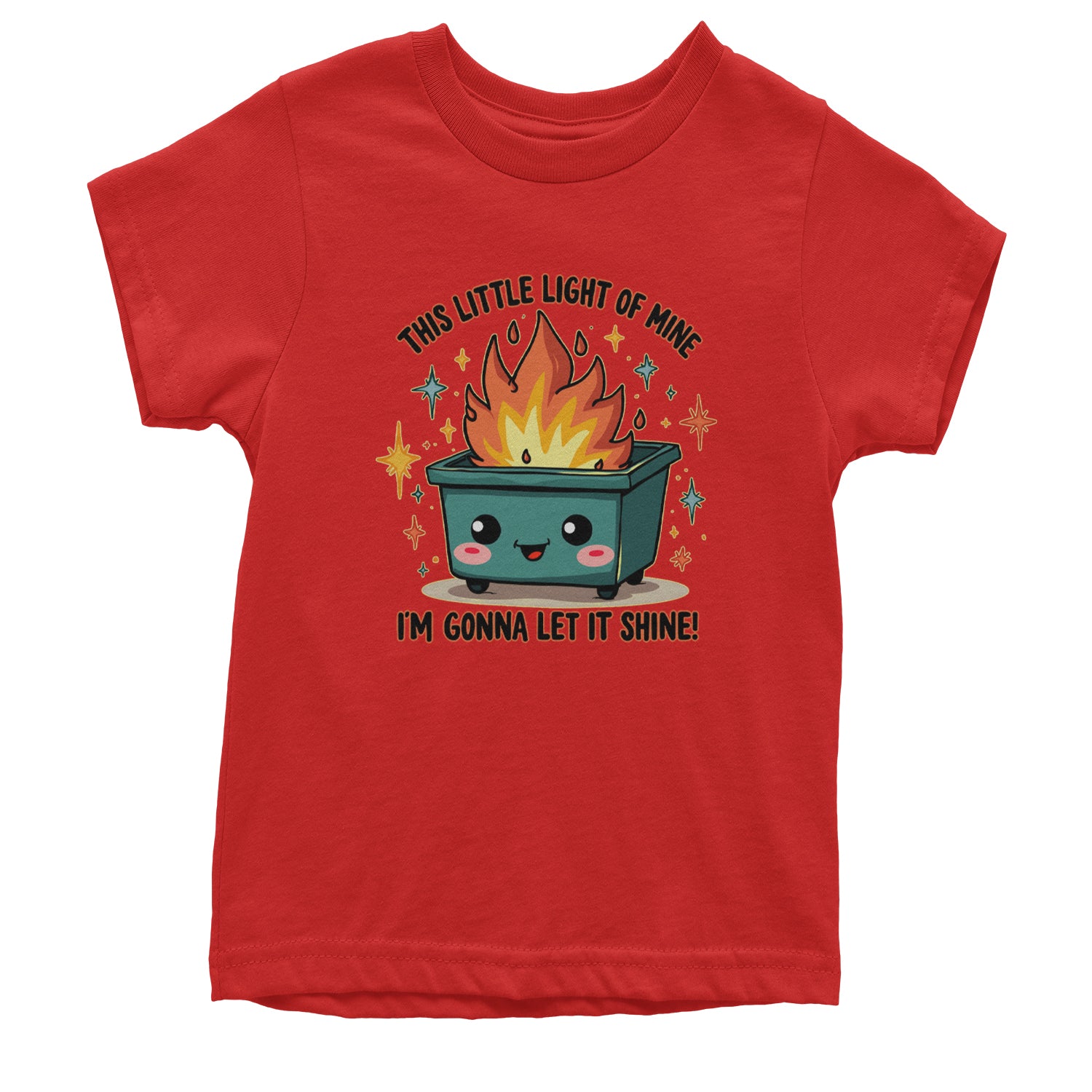 This Little Light of Mine Dumpster Fire Smile Face Youth T-shirt Red