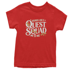 Sounds Like A Quest Squad To Me Empyrean Youth T-shirt Red