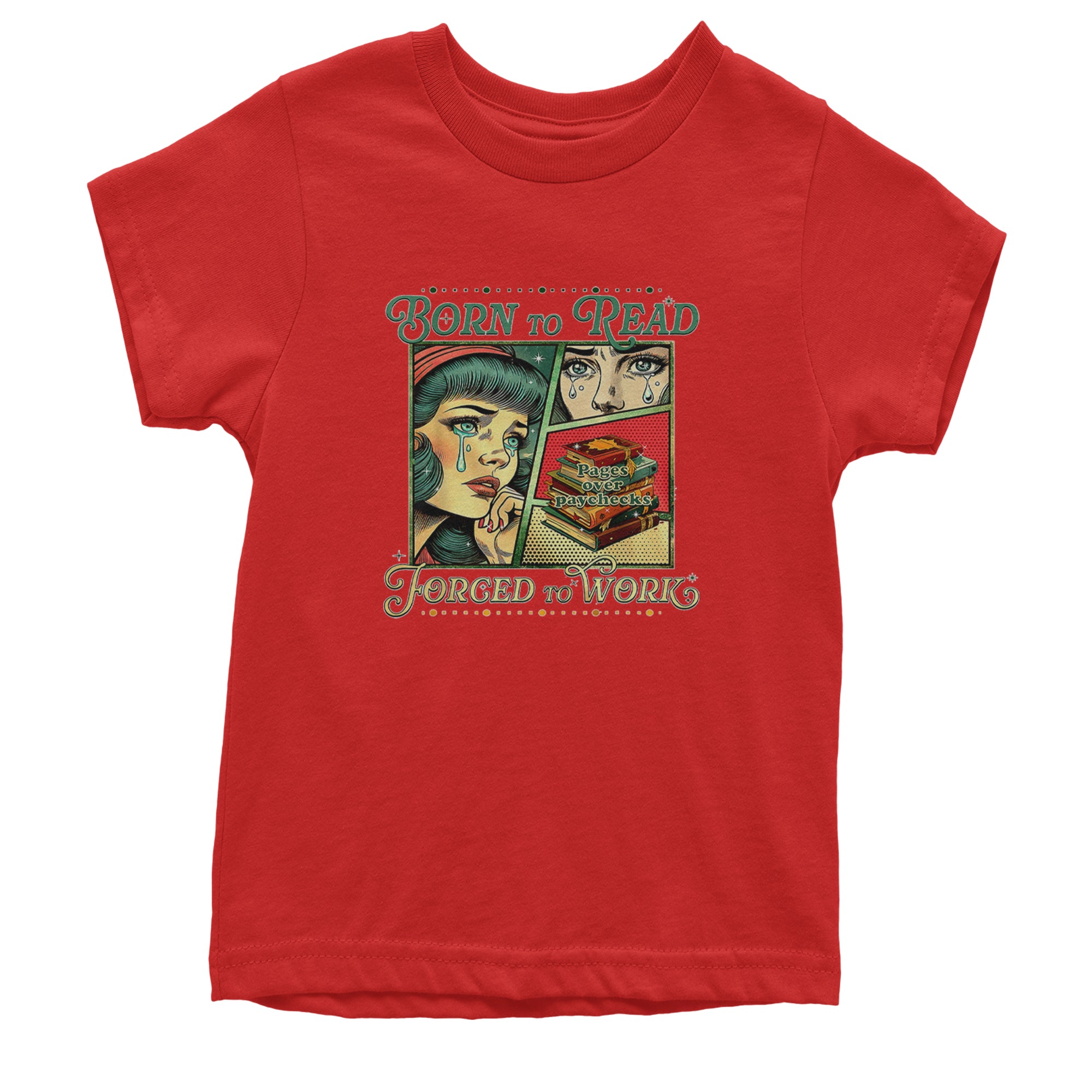 Born To Read, Forced To Work Youth T-shirt Red