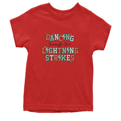 Dancing Through The Lightning Strikes Youth T-shirt Red