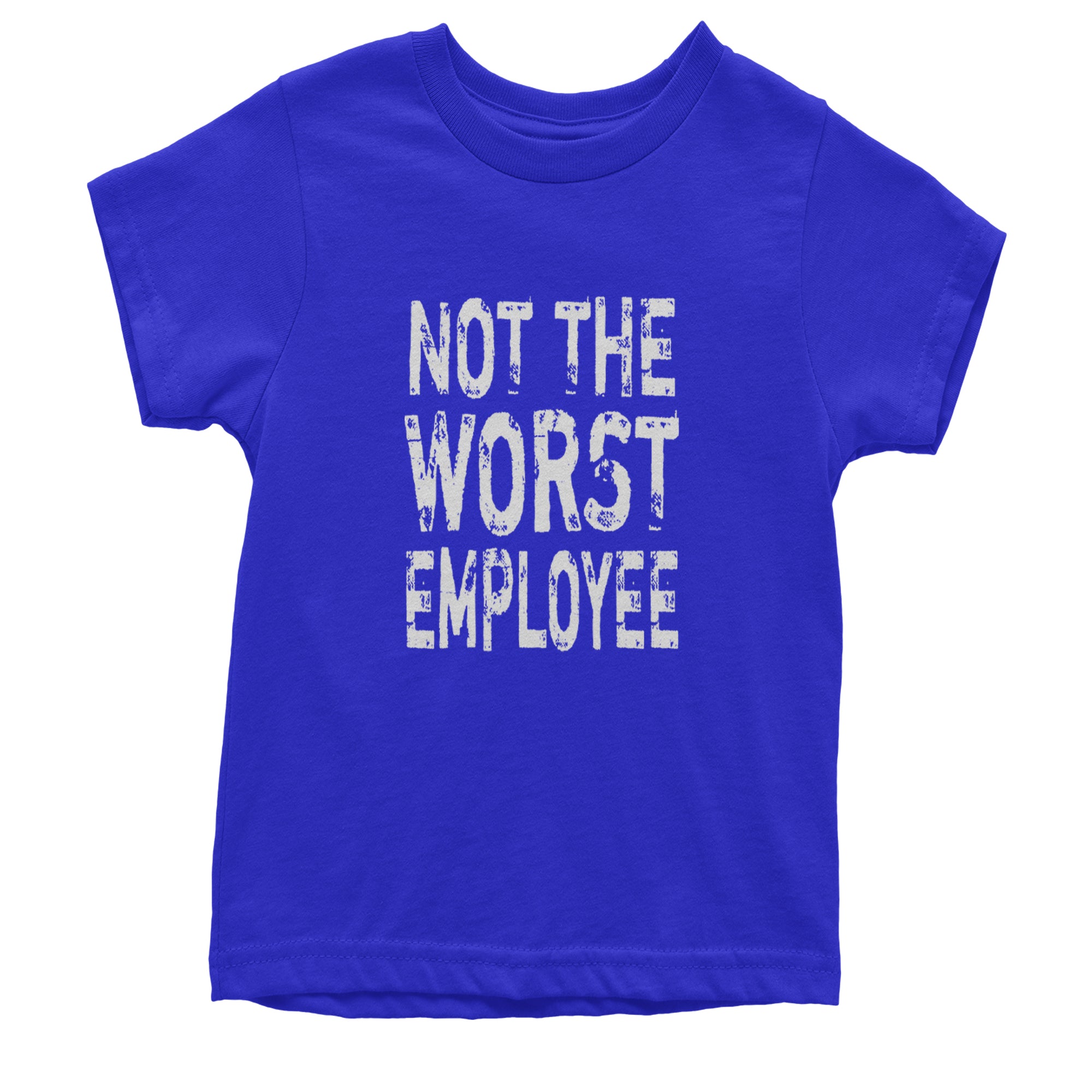 Not The Worst Employee Funny Youth T-shirt Royal Blue