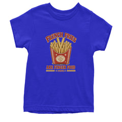 French Fries Are Finger Food IYKYK Youth T-shirt Royal Blue
