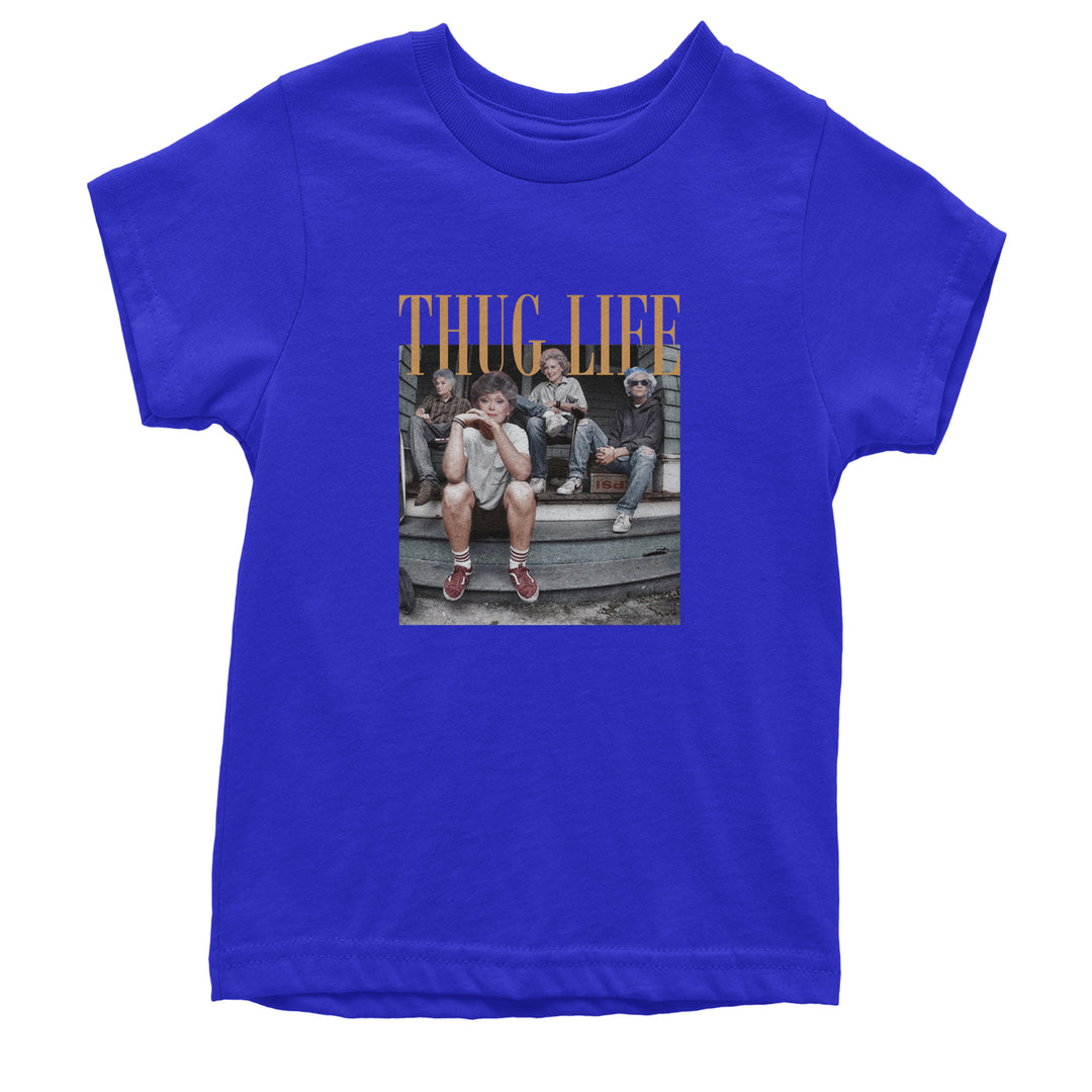 Golden Girls Thug Life Street Youth T-shirt Royal Blue